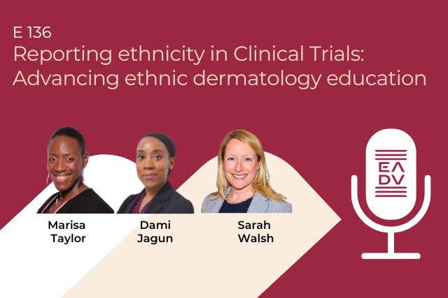 Reporting ethnicity in Clinical Trials Advancing ethnic dermatology education